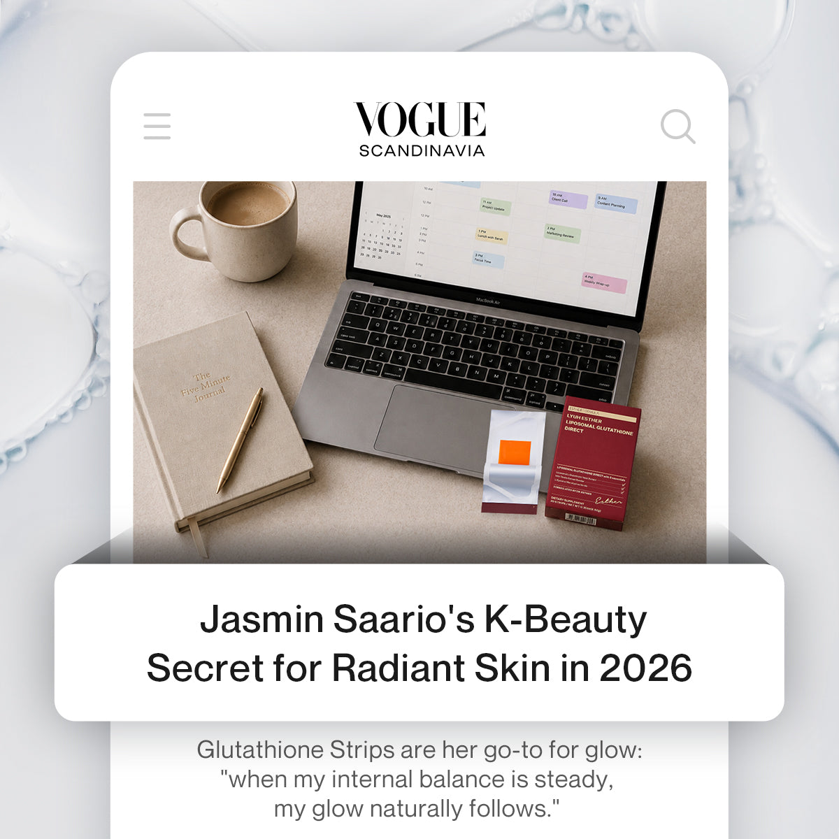 Jasmin Saario Names ESTHER FORMULA Her Go-To for Glowing Skin in Vogue Scandinavia