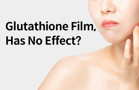 [Glutathione Film] Summary of Questions.  From Absorption to Side Effects of Glutathione